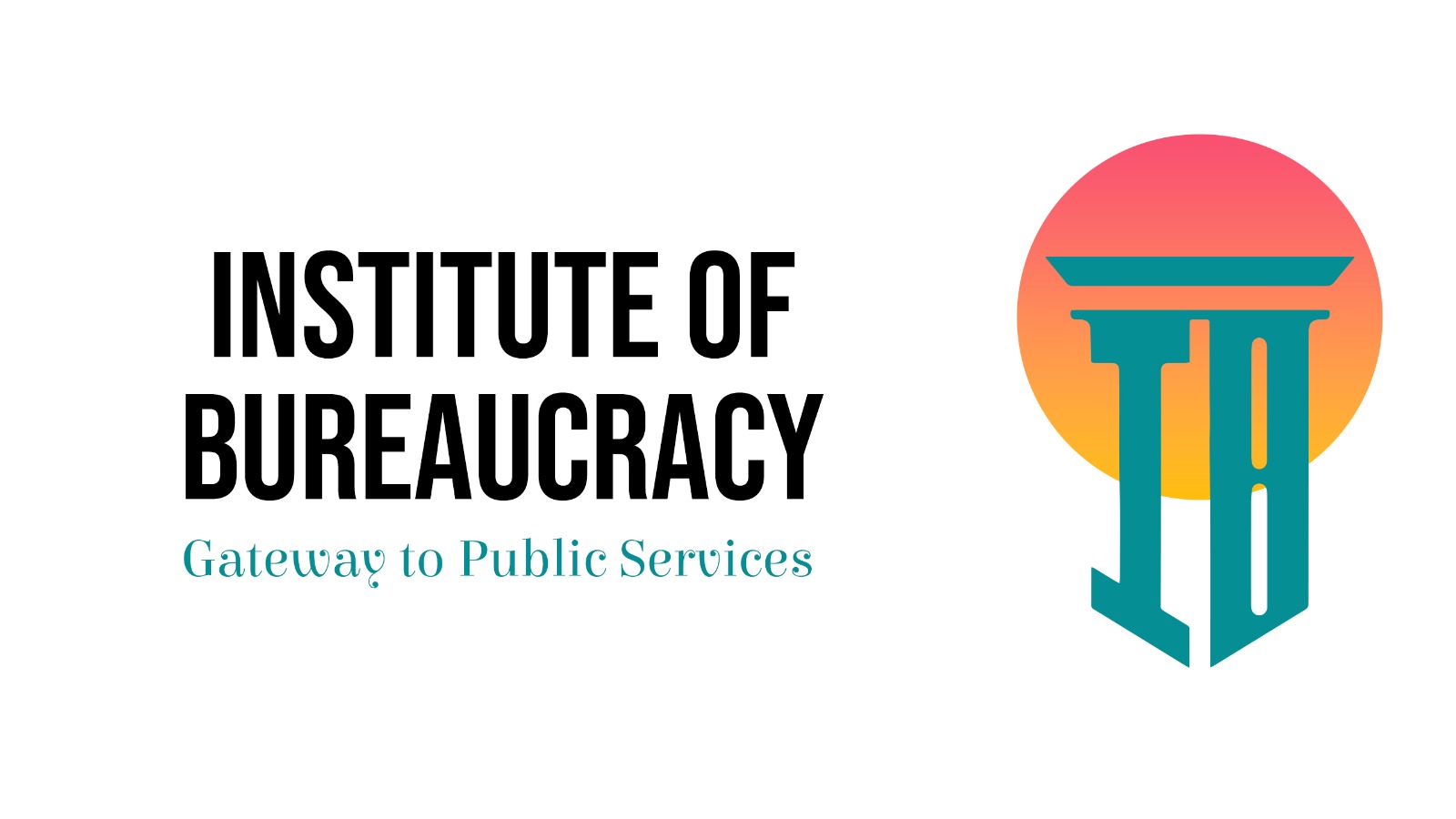 Institute of Bureaucracy — Gateway to Public Services